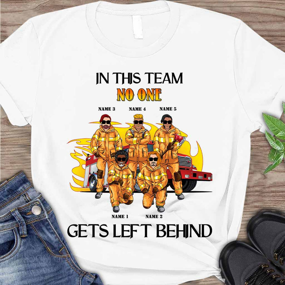 No One Gets Left Behind - Firefighter Personalized T-shirt And Hoodie