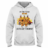 No One Gets Left Behind - Firefighter Personalized T-shirt And Hoodie