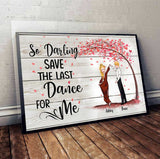 Save The Last Dance For Me - Personalized Couple Canvas And Poster