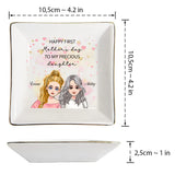 Happy First Mother's Day - Personalized Mother's Day Daughter Jewelry Dish