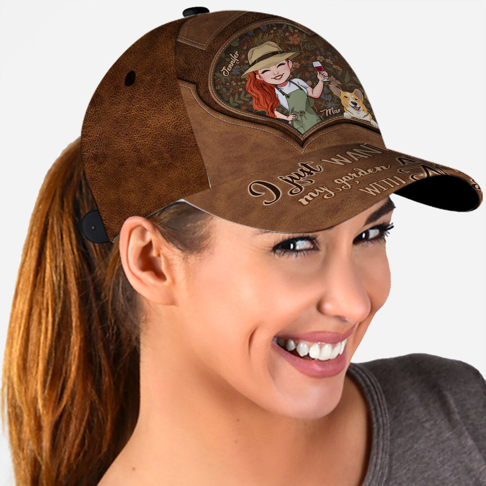 I Just Want To Work In My Garden And Hang Out - Personalized Gardening Classic Cap