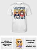 Like Father Like Son - Gift for dad, dad - Personalized T-shirt And Hoodie