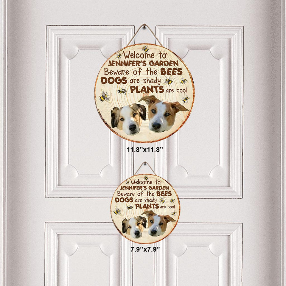 Beware - Personalized Gardening Round Wood Sign