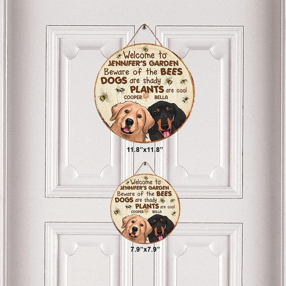 Beware - Personalized Gardening Round Wood Sign