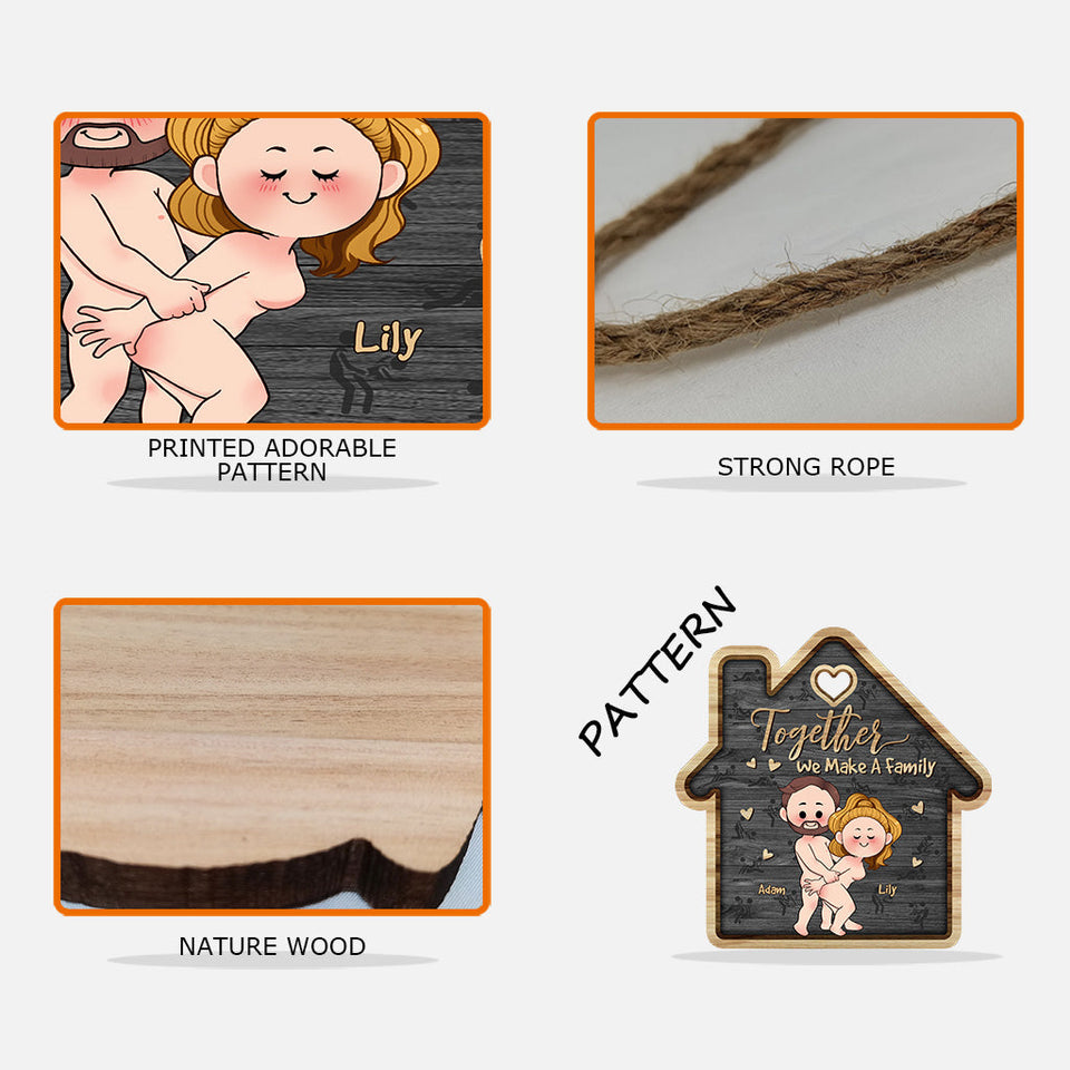 Together We Make A Family - Personalized Couple Wood Sign