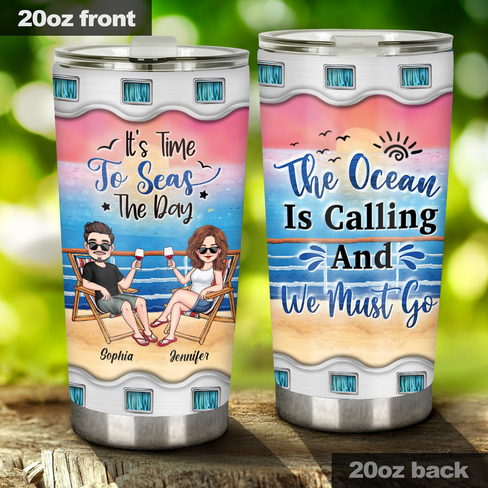 Time To Seas The Day - Personalized Cruising Tumbler