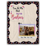 You & Me And The Fur Babies - Personalized Couple Blanket