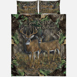 You & Me We Got This - Personalized Hunting Quilt Set