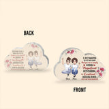 I Just Wanted To Let You Know - Personalized Mother's Day Mother Custom Shaped Acrylic Plaque