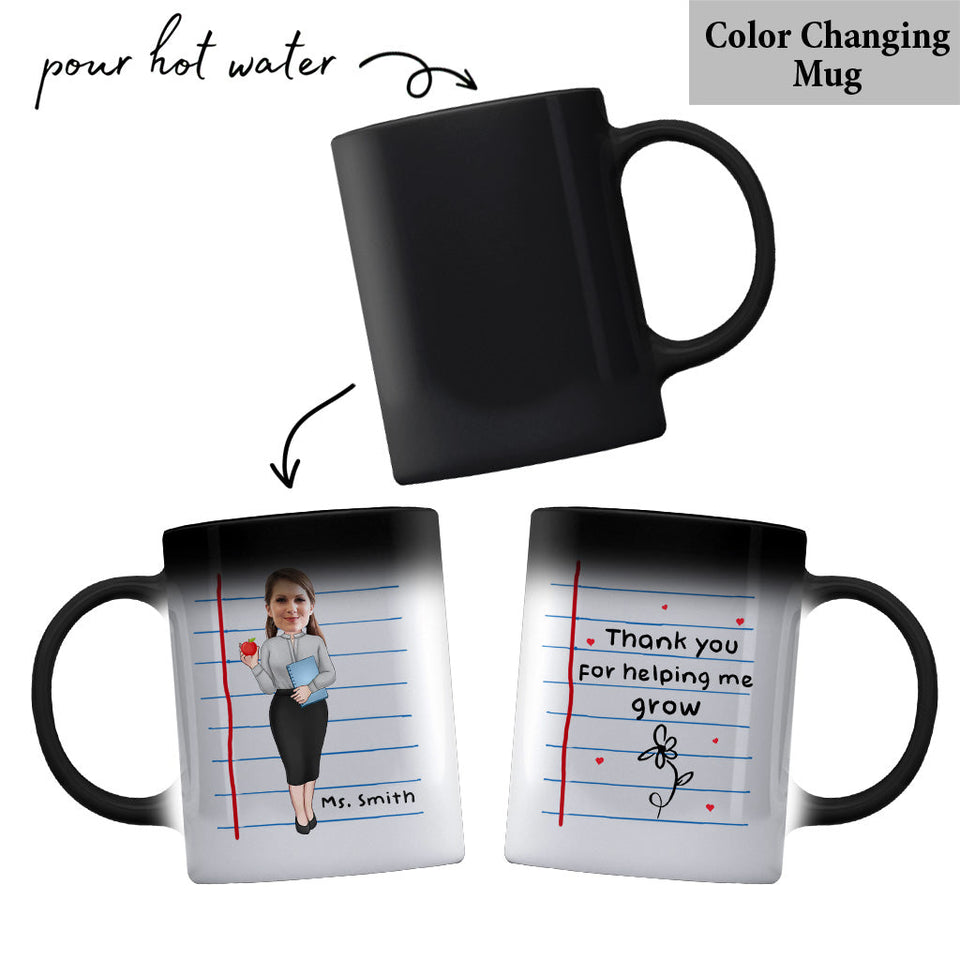 Thank You For Helping Me Grow - Personalized Teacher Mug