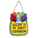 Welcome To My Classroom - Personalized Teacher Wood Sign