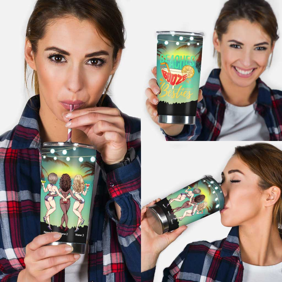 Beaches Booze And Besties - Personalized Bestie Tumbler