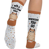 I Will Follow You Whatever You Go - Gift for dog lovers, dog lover - Personalized Socks