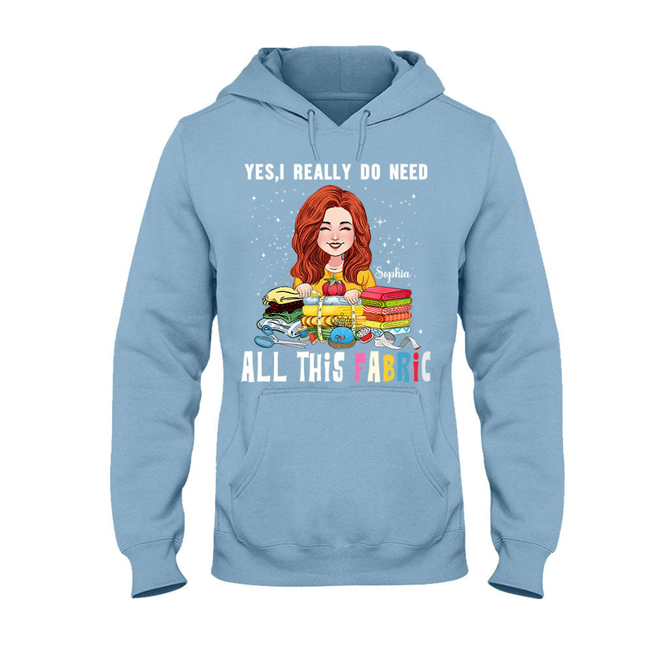 All This Fabric - Personalized Sewing T-shirt And Hoodie