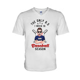 The Only BS I Need - Personalized Baseball T-shirt and Hoodie