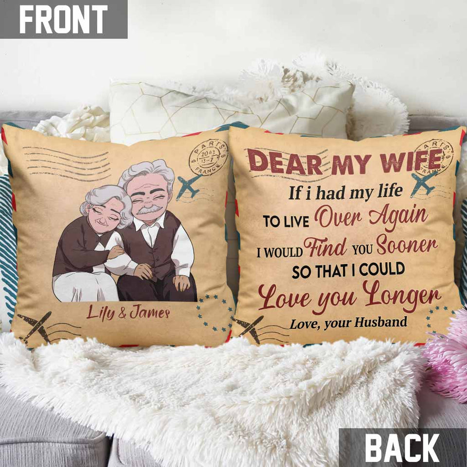 If I Had My Life To Live Over Again - Personalized Couple Throw Pillow