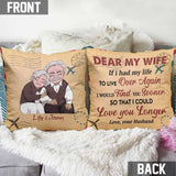 If I Had My Life To Live Over Again - Personalized Couple Throw Pillow