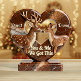 You & Me We Got This - Personalized Hunting Custom Shaped Acrylic Plaque