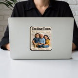 Father's Day Gifts, The Dad Times - Personalized Father Magnet