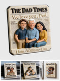 Father's Day Gifts, The Dad Times - Personalized Father Magnet