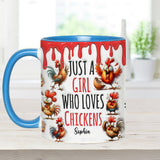 Just A Girl Who Loves Chickens - Personalized Chicken Accent Mug