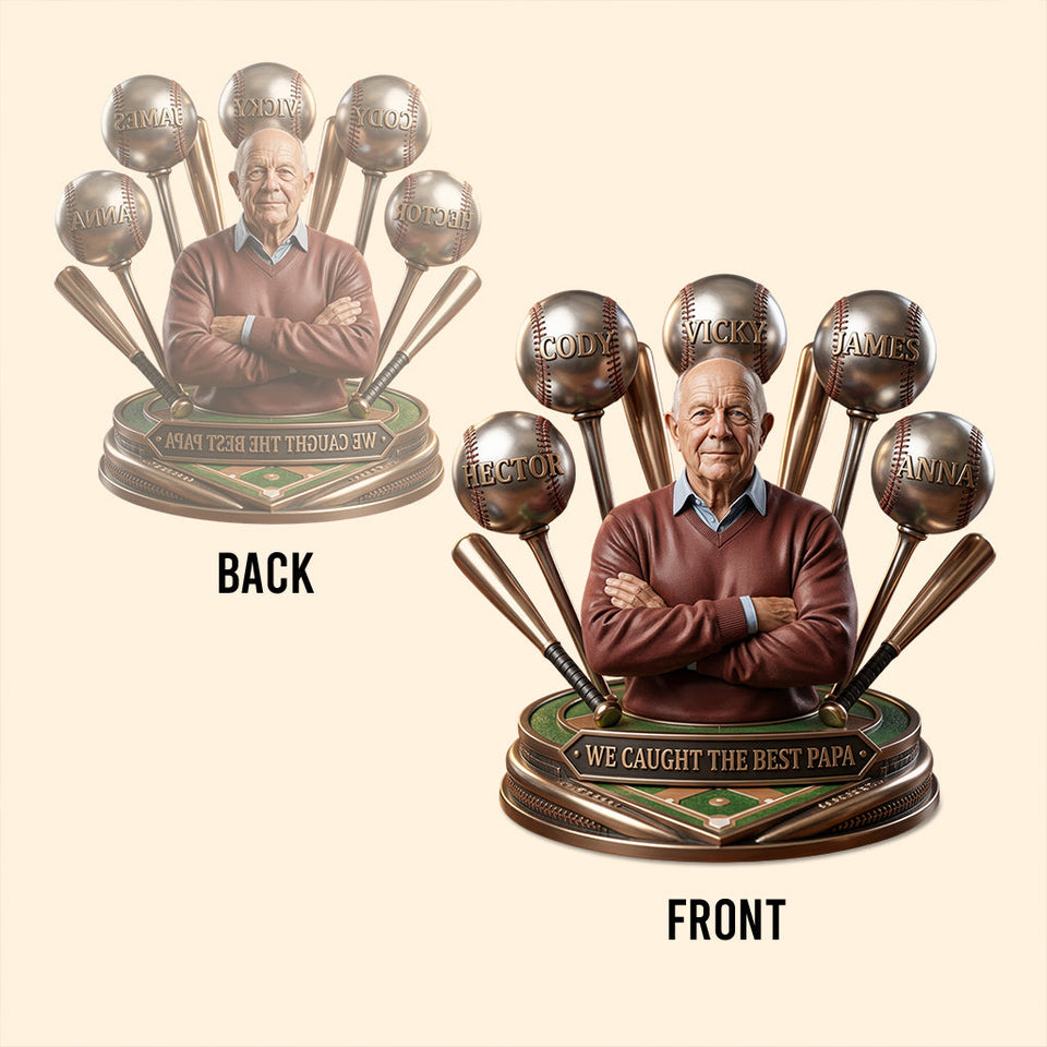 Custom Any Photo Caught The Best Dad/Papa - Personalized Baseball Custom Shaped Acrylic Plaque
