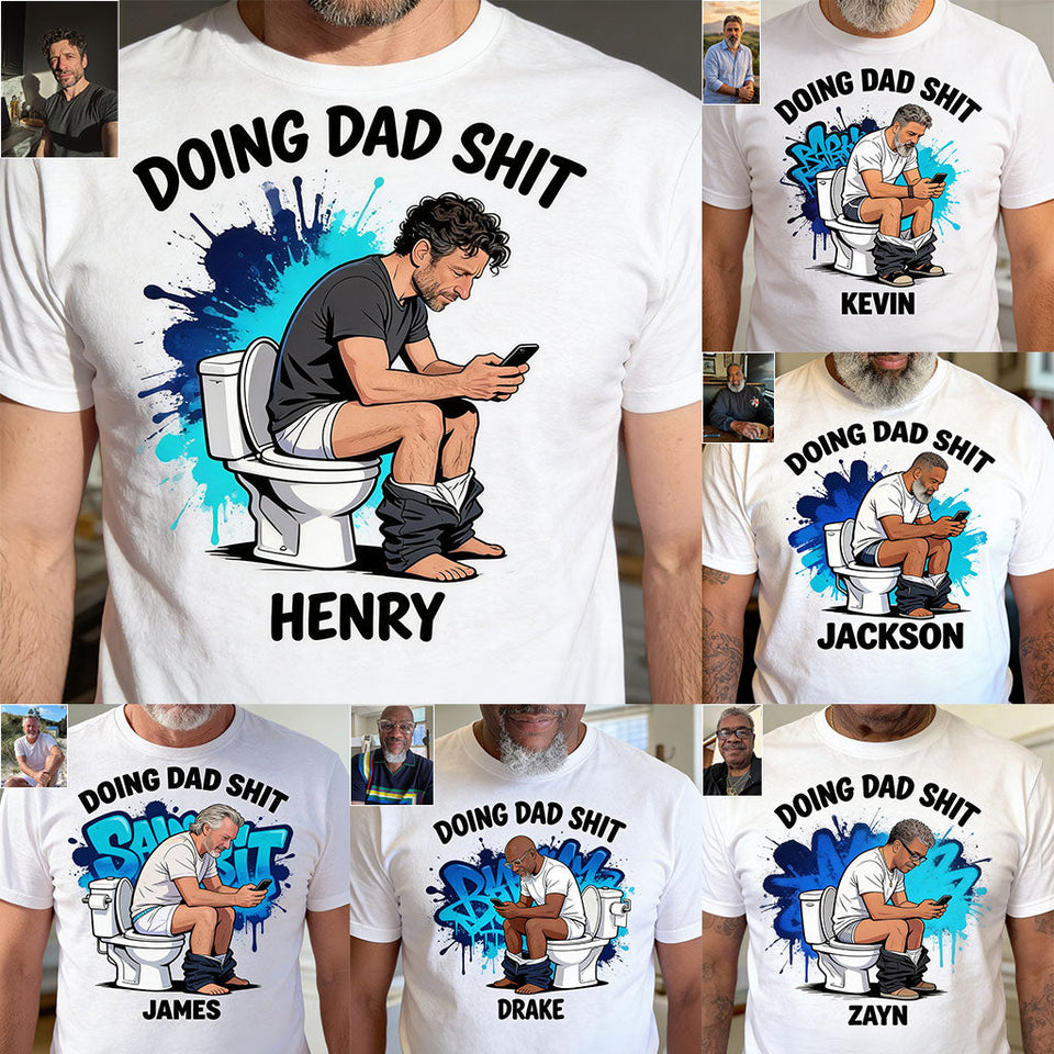 Custom Any Photo Doing Dad Shit - Personalized Father T-shirt And Hoodie