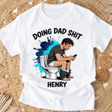 Custom Any Photo Doing Dad Shit - Personalized Father T-shirt And Hoodie