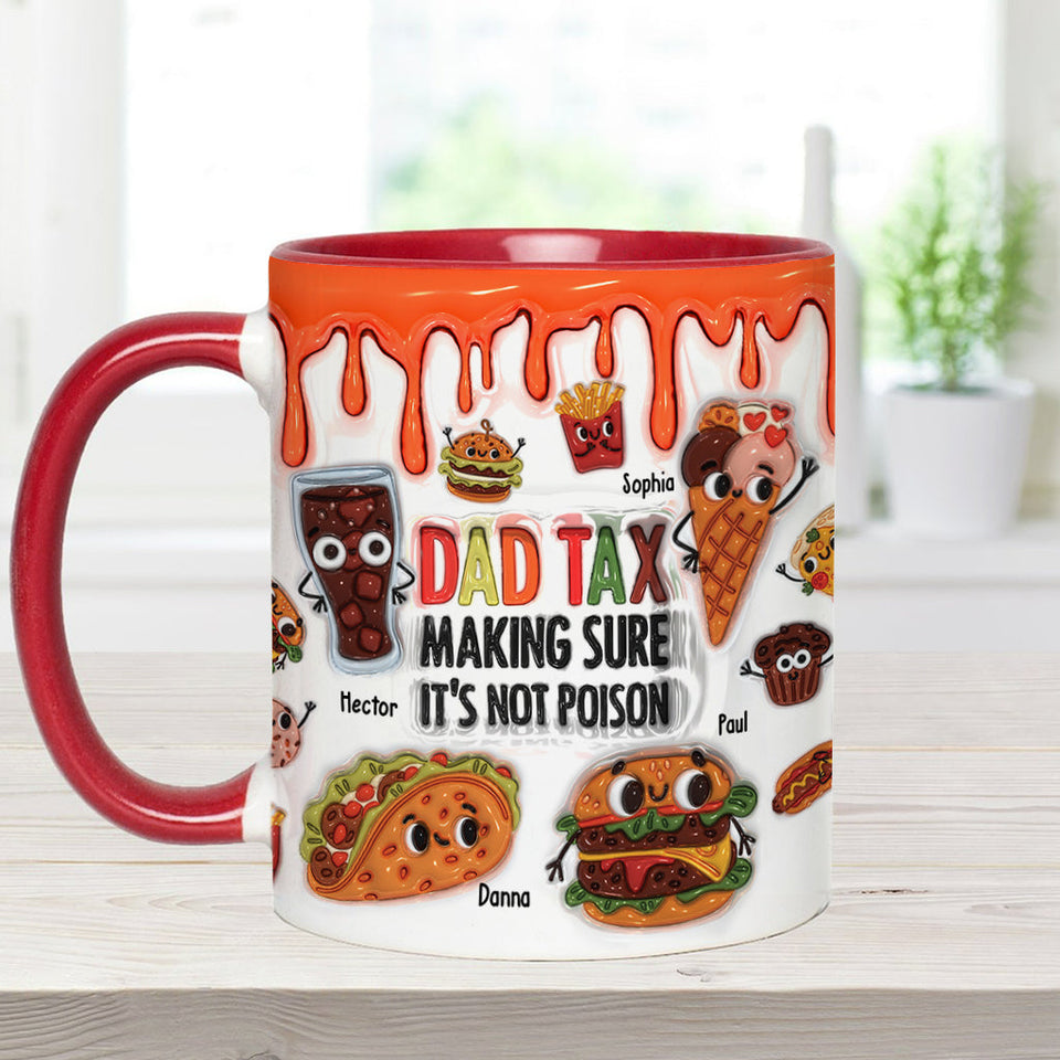 Dad Tax - Personalized Father Accent Mug