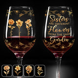 Sisters Are Different Flowers - Personalized Sibling Wine Glass With Long Stem