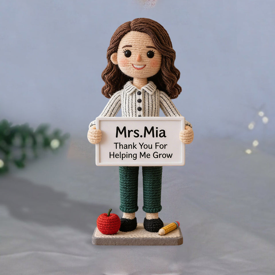 Thank You For Helping Me Grow - Personalized Teacher Hand Knitted Figurine