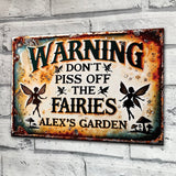 Don't Piss Off The Fairies - Personalized Gardening Rectangle Metal Sign