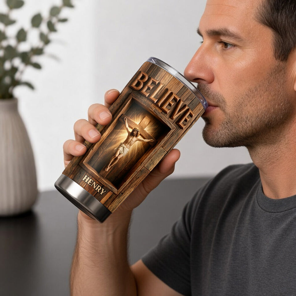 Believe - Personalized Christian Tumbler