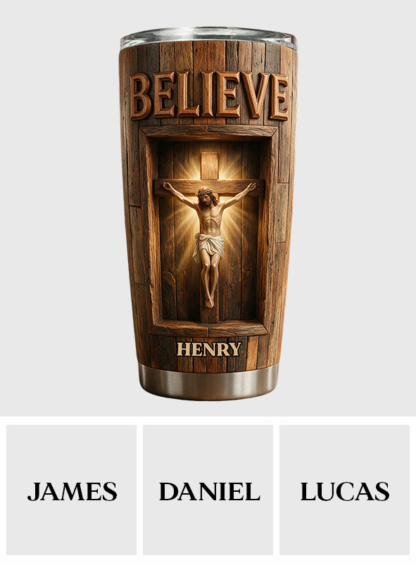 Believe - Personalized Christian Tumbler