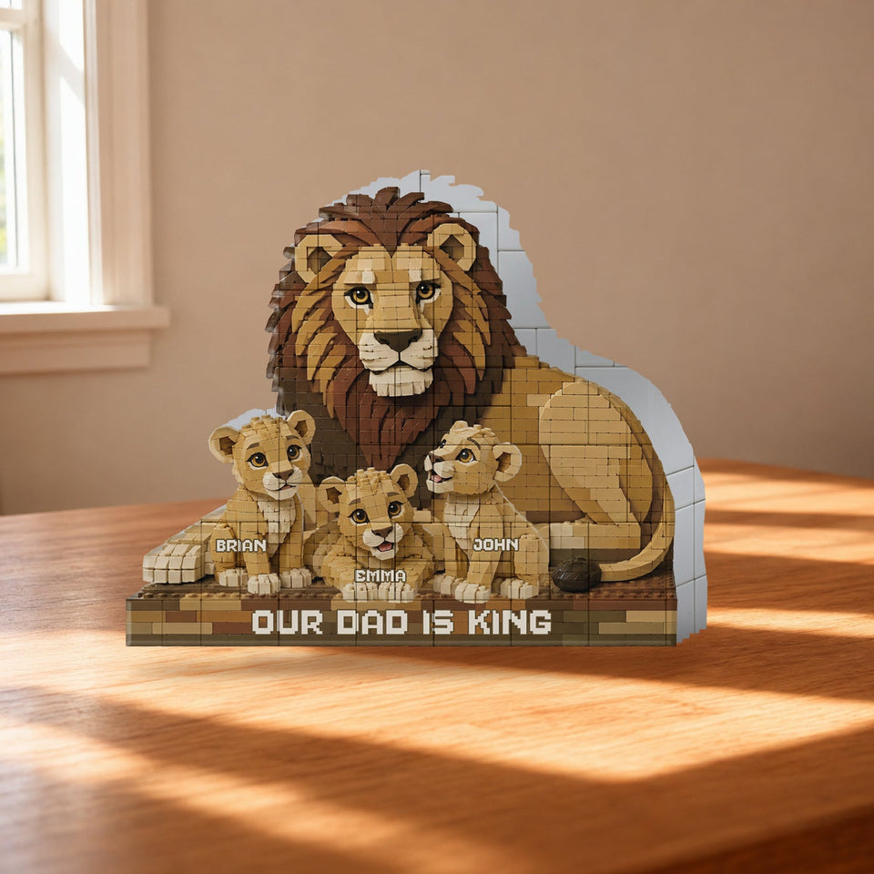 Our Dad Is King Lion - Personalized Father Shaped Building Blocks
