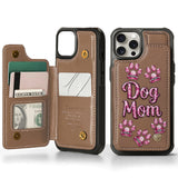 Dog Mom - Personalized Dog Wallet Phone Case