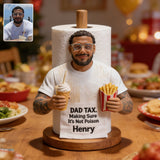 Dad Tax - Personalized Father Paper Towel Stand