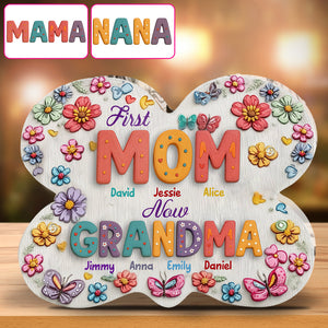 Gift For Grandma First Mom Now Nana - Personalized Mother Custom Shaped Acrylic Plaque