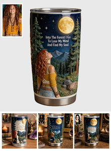 Into The Forest I Go - Personalized Witch Tumbler