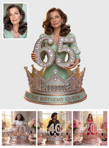 Custom Any Photo The Birthday Queen - Personalized Birthday Custom Shaped Acrylic Plaque
