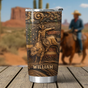 Proud Strong Man - Personalized Bull Riding Tumbler