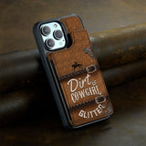 Dirt is Cowgirl Glitter - Personalized Cowgirl Fully Printed Wallet Phone Case