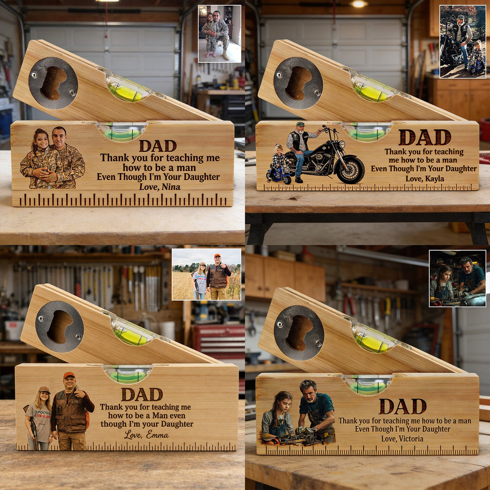 I'm Your Daughter - Personalized Father Spirit Level Bottle Opener