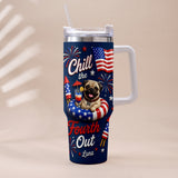 Funny Pet Chill The Fourth Out - Personalized Dog Tumbler With Plush Charm