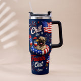 Funny Pet Chill The Fourth Out - Personalized Dog Tumbler With Plush Charm