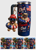 Funny Pet Chill The Fourth Out - Personalized Dog Tumbler With Plush Charm