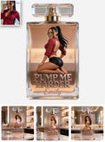 Pump Me Harder - Personalized Spicy Couple Refillable Perfume Bottle