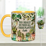 I Really Do Need All These Plants - Personalized Gardening Set Accent Mug with Acrylic Stirrers