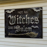Not All Witches Live in Salem - Personalized Witch 3D Printed Cut Metal Sign