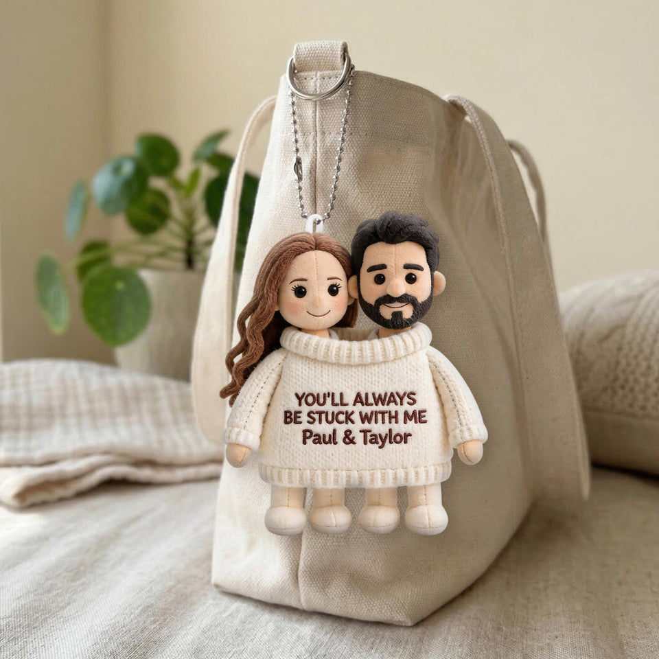 Always Stuck With Me - Personalized Couple Plush Keychain